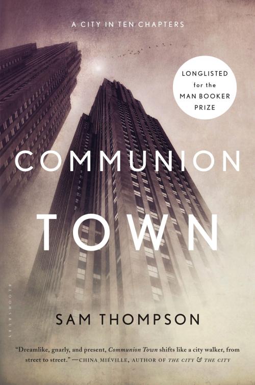 Cover of the book Communion Town by Sam Thompson, Bloomsbury Publishing