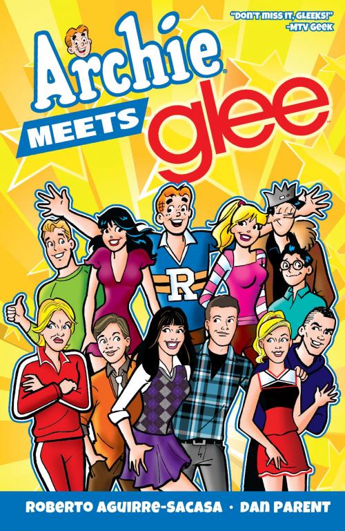 Cover of the book Archie Meets Glee by Roberto Aguirre-Sacasa, Archie Comic Publications