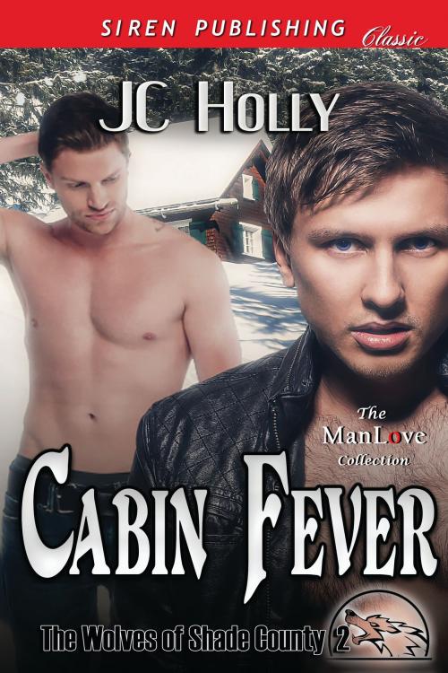 Cover of the book Cabin Fever by JC Holly, Siren-BookStrand