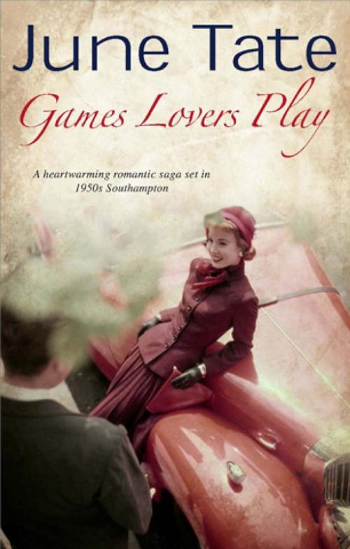 Cover of the book Games Lovers Play by June Tate, Severn House Publishers