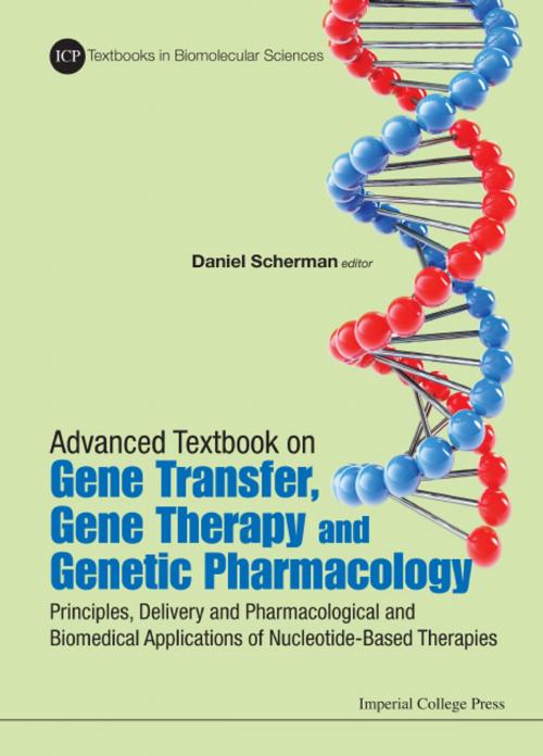 Cover of the book Advanced Textbook on Gene Transfer, Gene Therapy and Genetic Pharmacology by Daniel Scherman, World Scientific Publishing Company