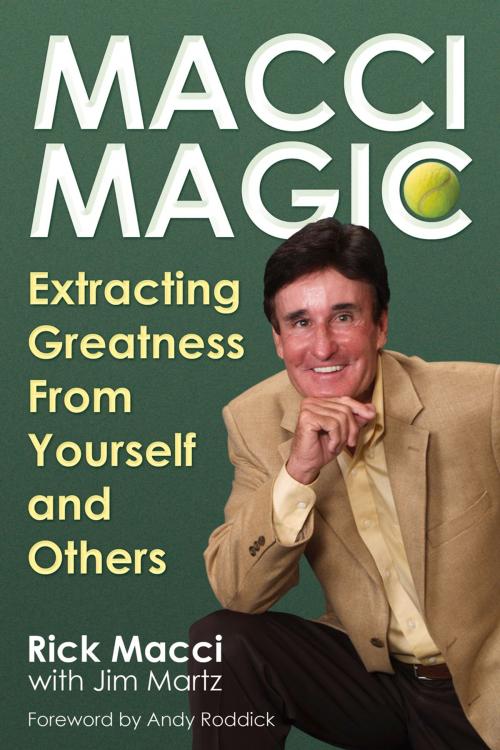 Cover of the book Macci Magic by Rick Macci, New Chapter Press