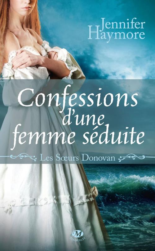 Cover of the book Confessions d'une femme séduite by Jennifer Haymore, Milady