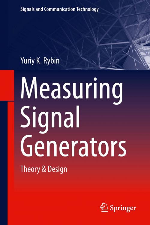Cover of the book Measuring Signal Generators by Yu. K. Rybin, Springer International Publishing