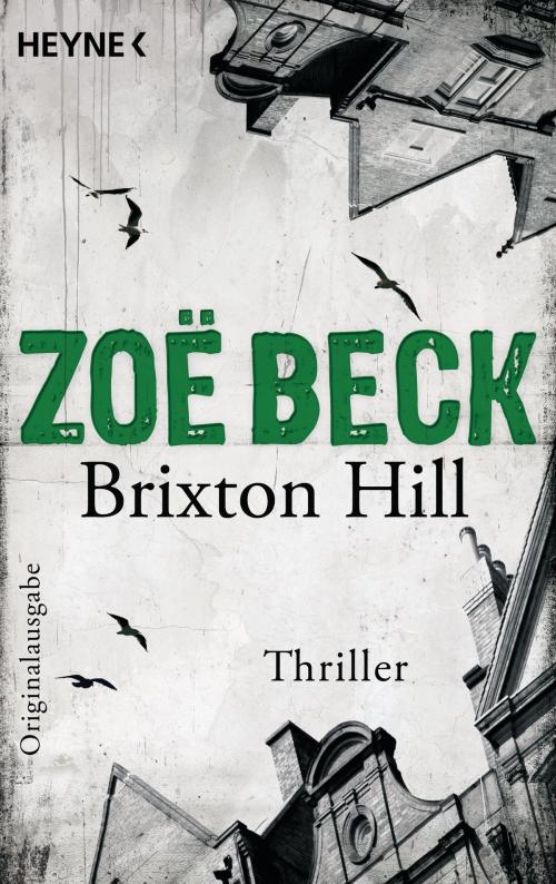 Cover of the book Brixton Hill by Zoë Beck, Heyne Verlag