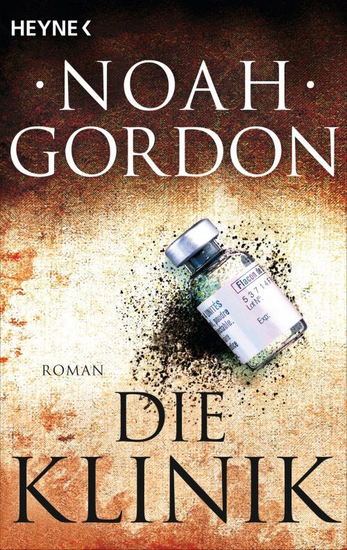 Cover of the book Die Klinik by Noah Gordon, Heyne Verlag