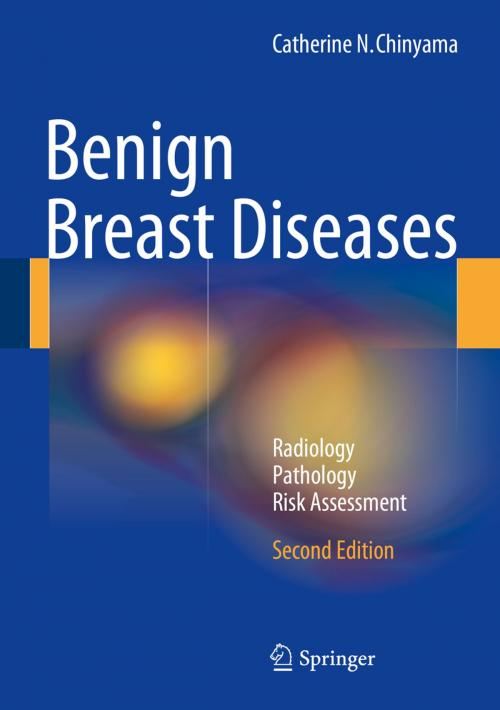 Cover of the book Benign Breast Diseases by Catherine N. Chinyama, Springer Berlin Heidelberg