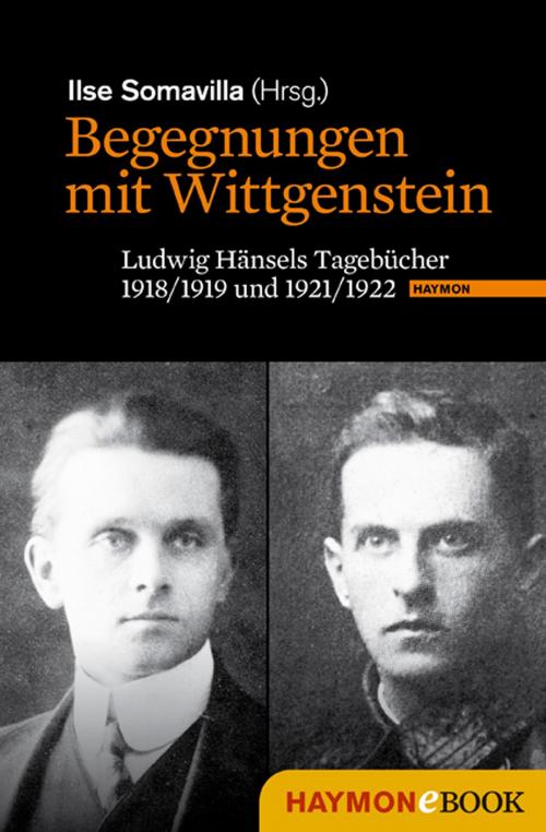 Cover of the book Begegnungen mit Wittgenstein by , Haymon Verlag