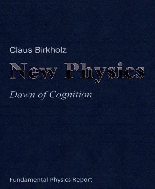 Cover of the book New Physics by Claus Birkholz, BookRix