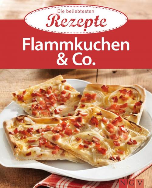 Cover of the book Flammkuchen & Co. by , Naumann & Göbel Verlag