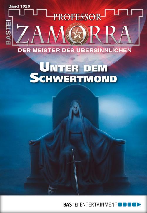 Cover of the book Professor Zamorra - Folge 1026 by Manfred H. Rückert, Bastei Entertainment