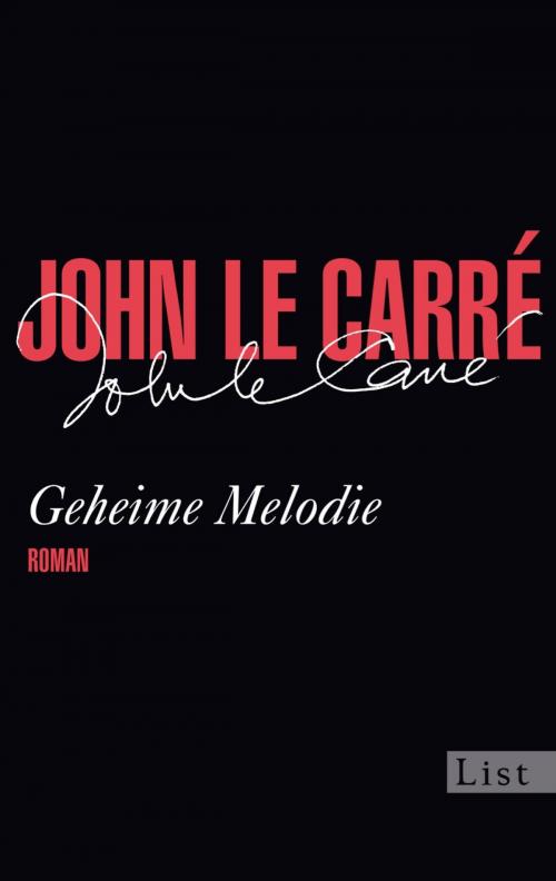 Cover of the book Geheime Melodie by John le Carré, Ullstein Ebooks