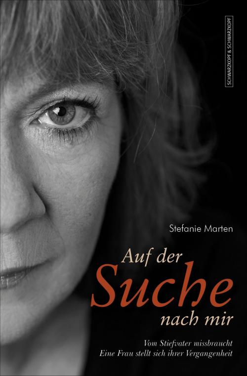 Cover of the book Auf der Suche nach mir by Stefanie Marten, Schwarzkopf & Schwarzkopf