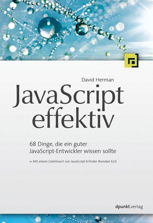 Cover of the book JavaScript effektiv by David Herman, dpunkt.verlag