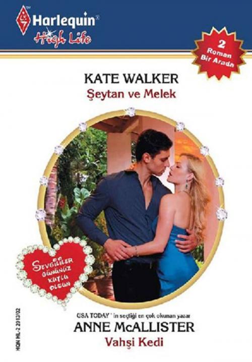 Cover of the book Şeytan ve Melek / Vahşi Kedi by Anne McAllister, Kate Walker, Harlequin Türkiye