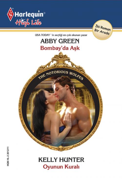 Cover of the book Bombayda Aşk / Oyunun Kuralı by Abby Green, Kelly Hunter, Harlequin Türkiye