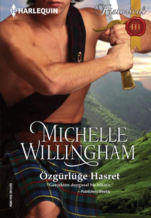 Cover of the book Özgürlüğe Hasret by Michelle Willingham, Harlequin Türkiye