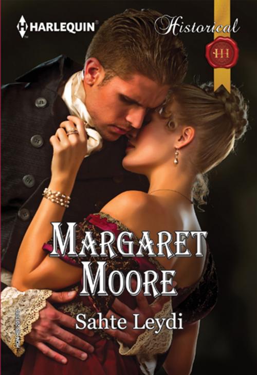 Cover of the book Sahte Leydi by Margaret Moore, Harlequin Türkiye