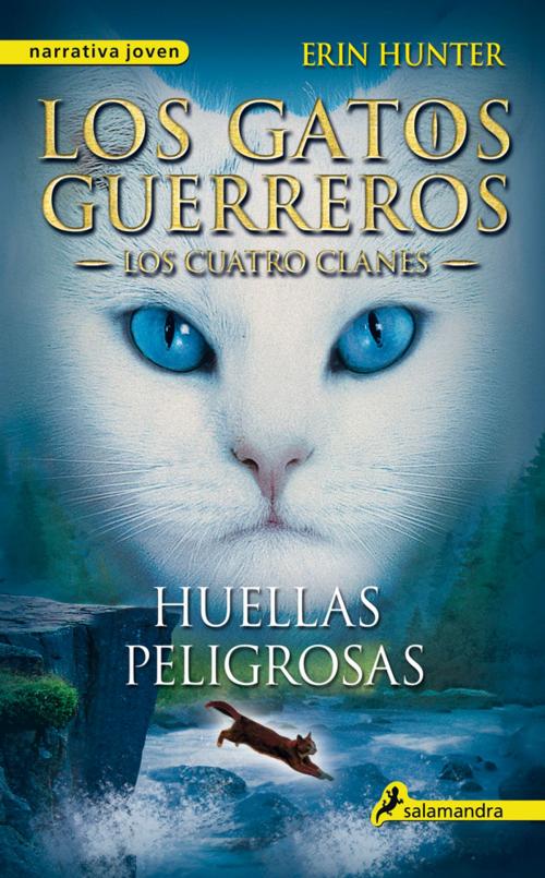 Cover of the book Huellas peligrosas by Erin Hunter, Ediciones Salamandra