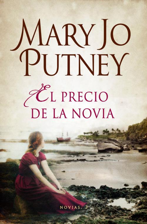 Cover of the book El precio de la novia (Novias 3) by Mary Jo Putney, Penguin Random House Grupo Editorial España