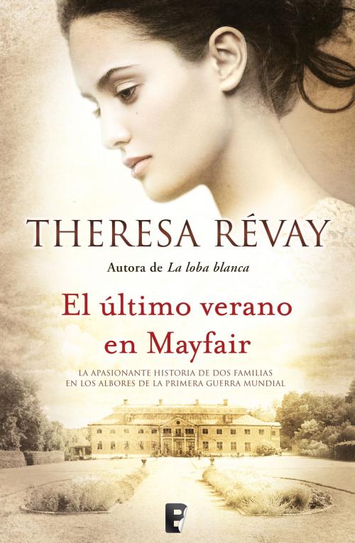 Cover of the book El último verano en Mayfair by Theresa Révay, Penguin Random House Grupo Editorial España