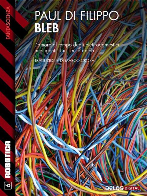 Cover of the book Bleb by Paul Di Filippo, Delos Digital