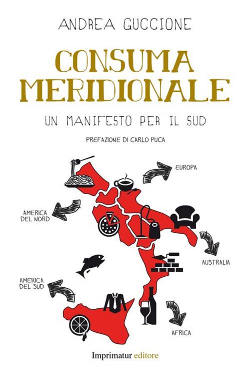 Cover of the book Consuma meridionale by Andrea Guccione, Imprimatur