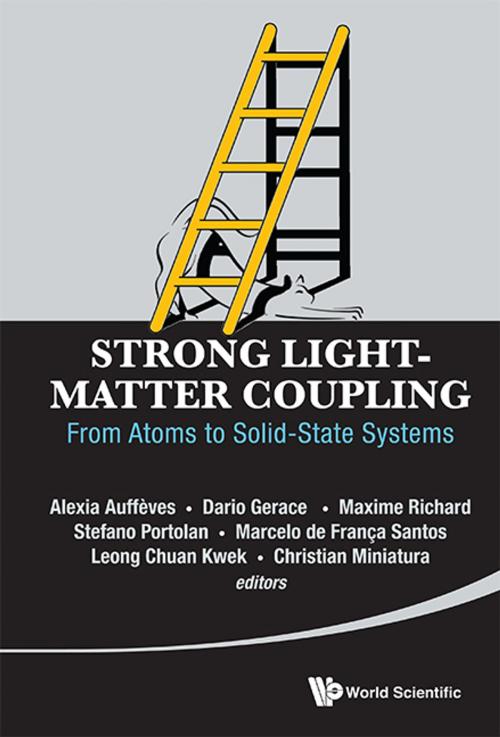 Cover of the book Strong Light-Matter Coupling by Alexia Auffèves, Dario Gerace, Maxime Richard;Stefano Portolan;Marcelo França Santos;Leong Chuan Kwek;Christian Miniatura, World Scientific Publishing Company