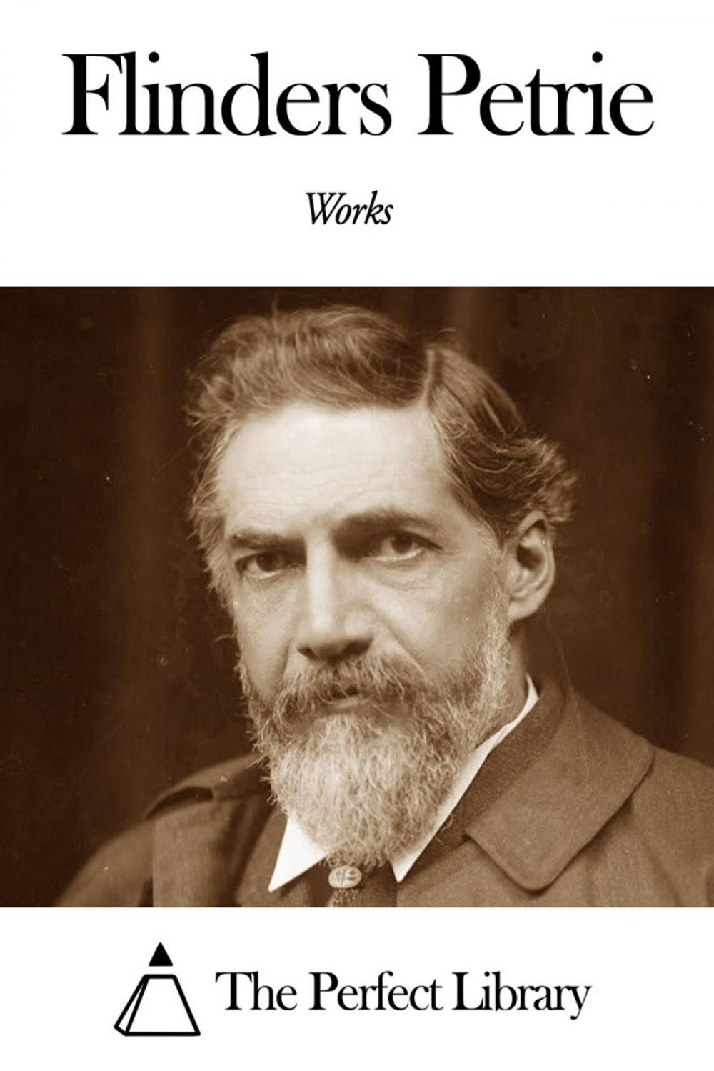 Big bigCover of Works of Flinders Petrie