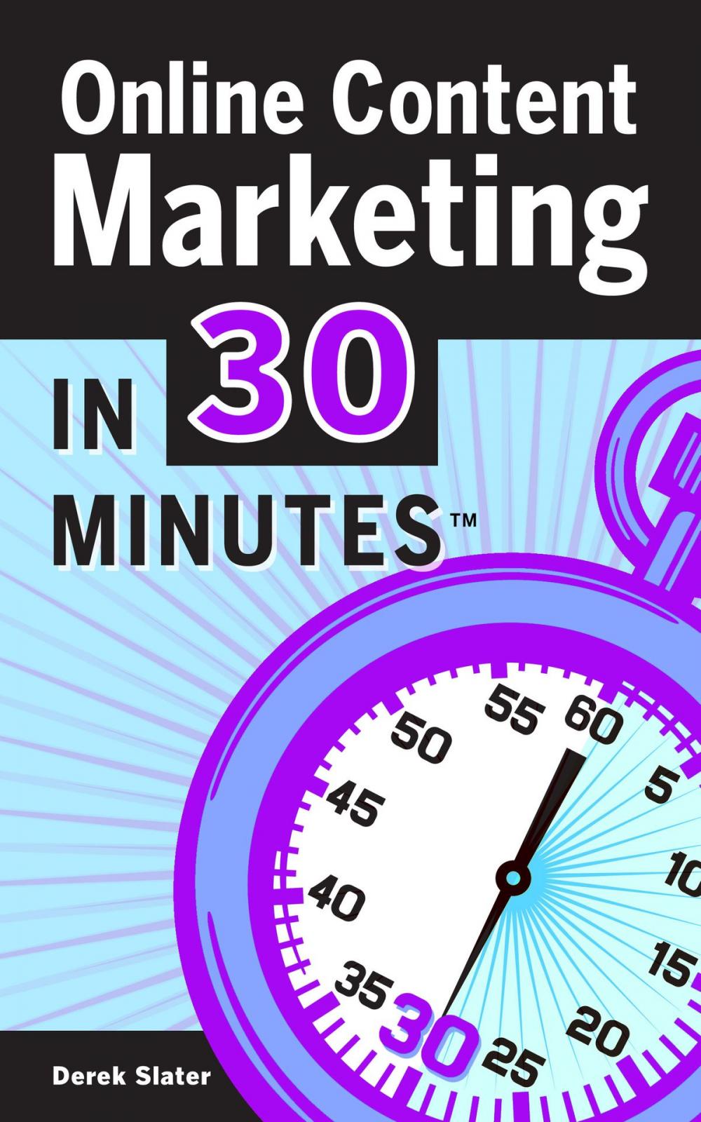 Big bigCover of Online Content Marketing In 30 Minutes