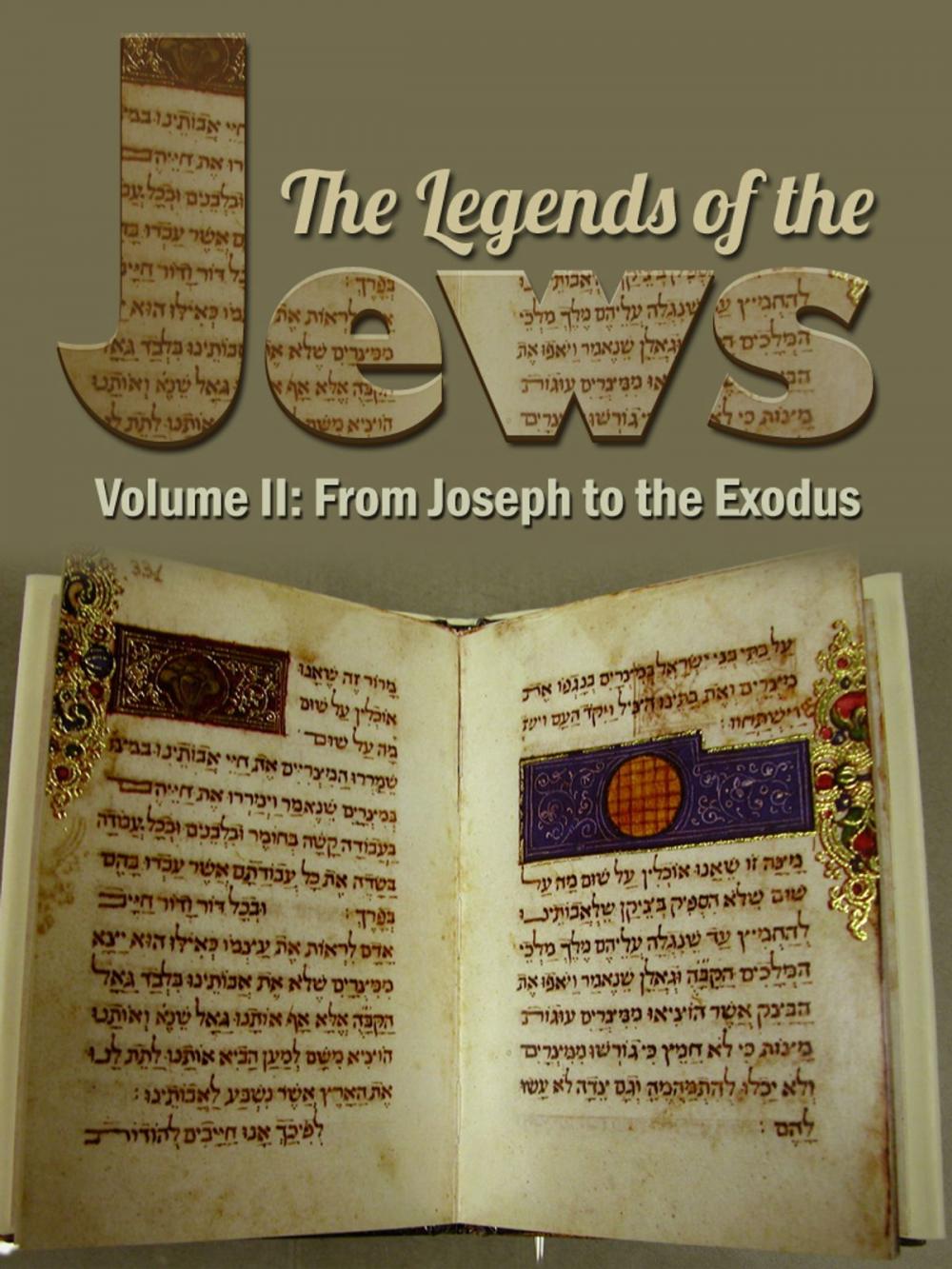 Big bigCover of The Legends Of The Jews Volume II: From Joseph To The Exodus