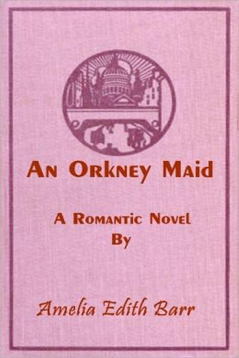 Big bigCover of An Orkney Maid