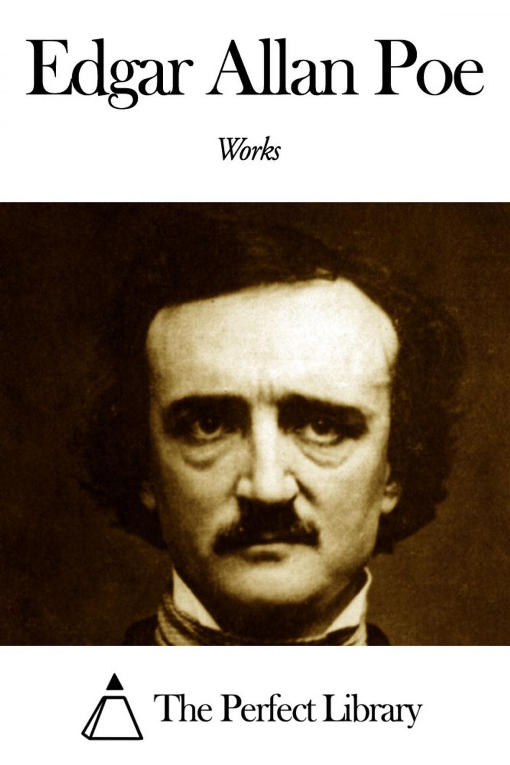 Big bigCover of Works of Edgar Allan Poe