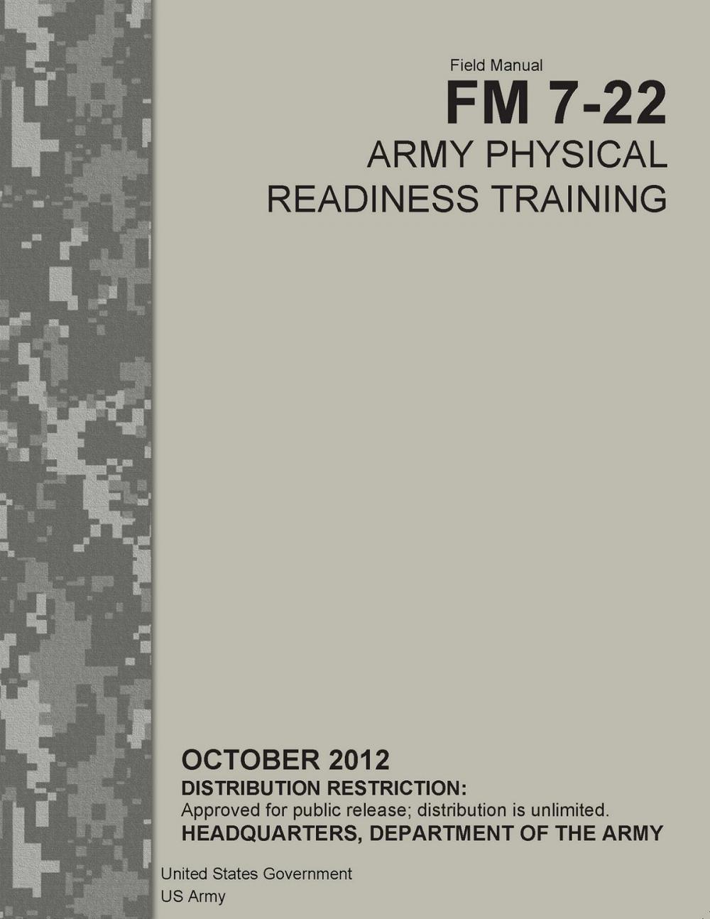 Big bigCover of Field Manual FM 7-22 Army Physical Readiness Training October 2012