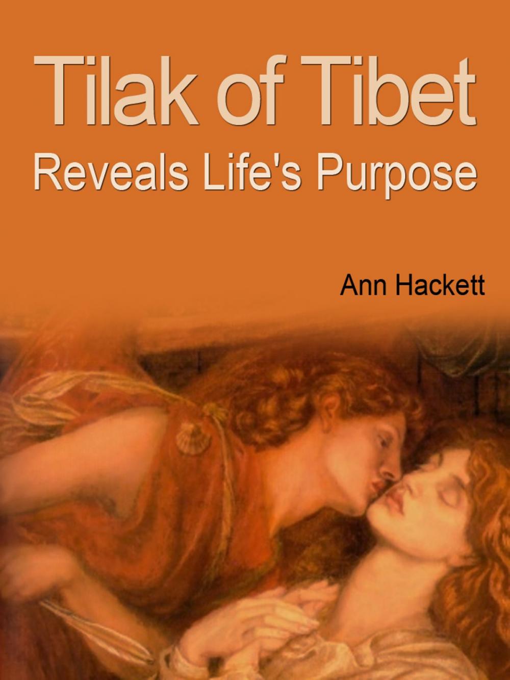 Big bigCover of Tilak Of Tibet Reveals Life s Purpose