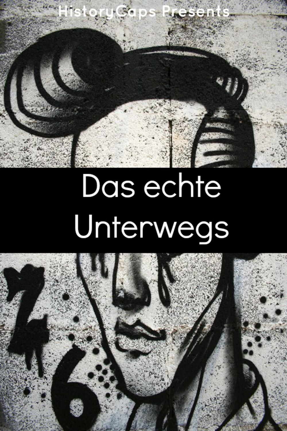 Big bigCover of Das echte Unterwegs: Eine Geschichte der Schriftsteller der Beats Bewegung