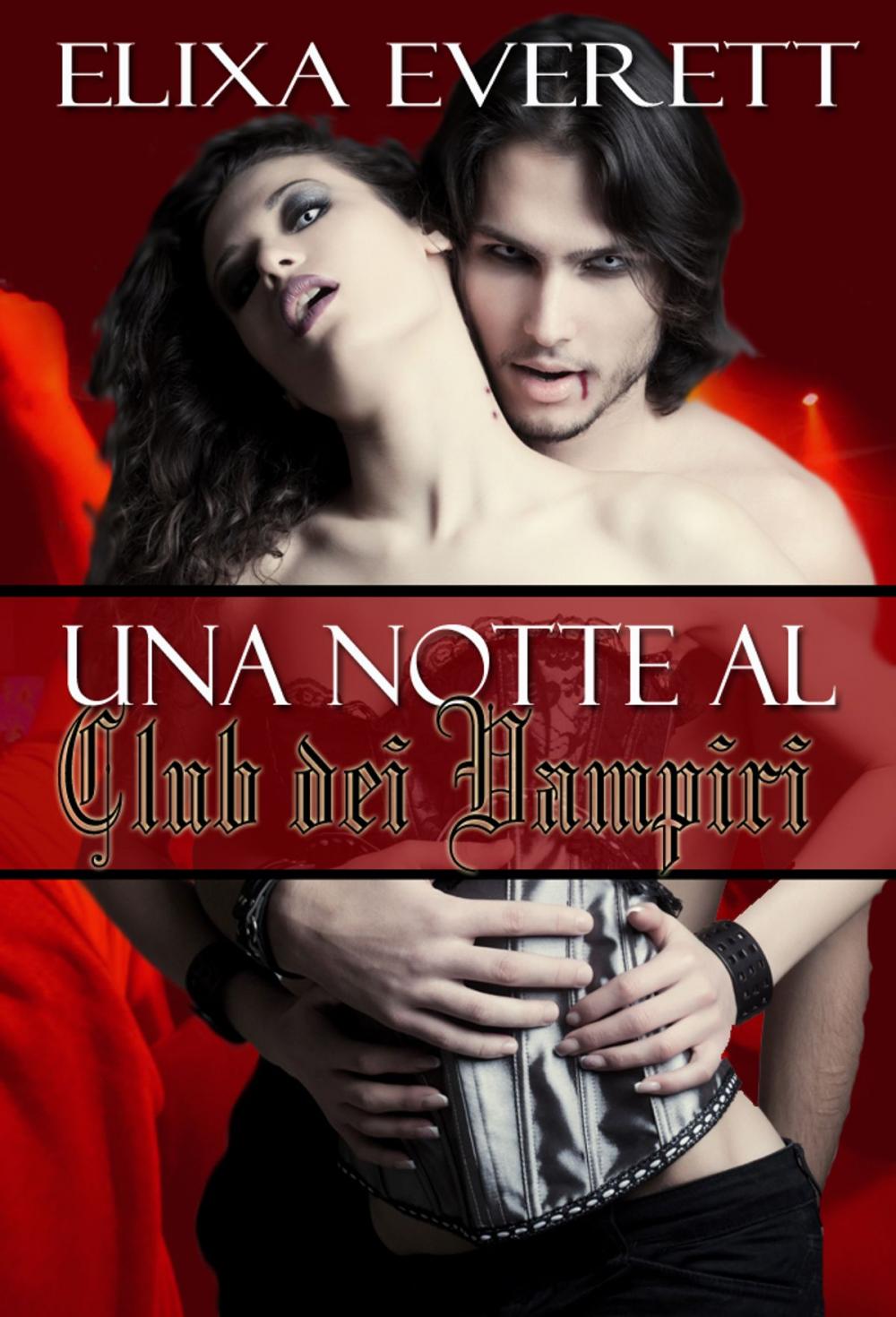 Big bigCover of Una Notte al Club dei Vampiri