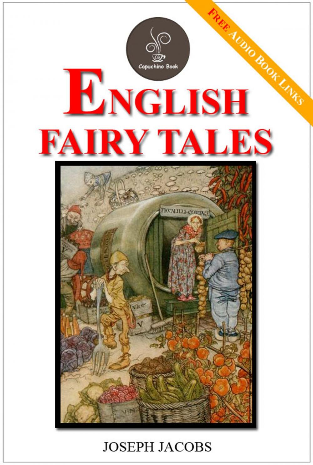 Big bigCover of English Fairy Tales (FREE Audiobook Included!)