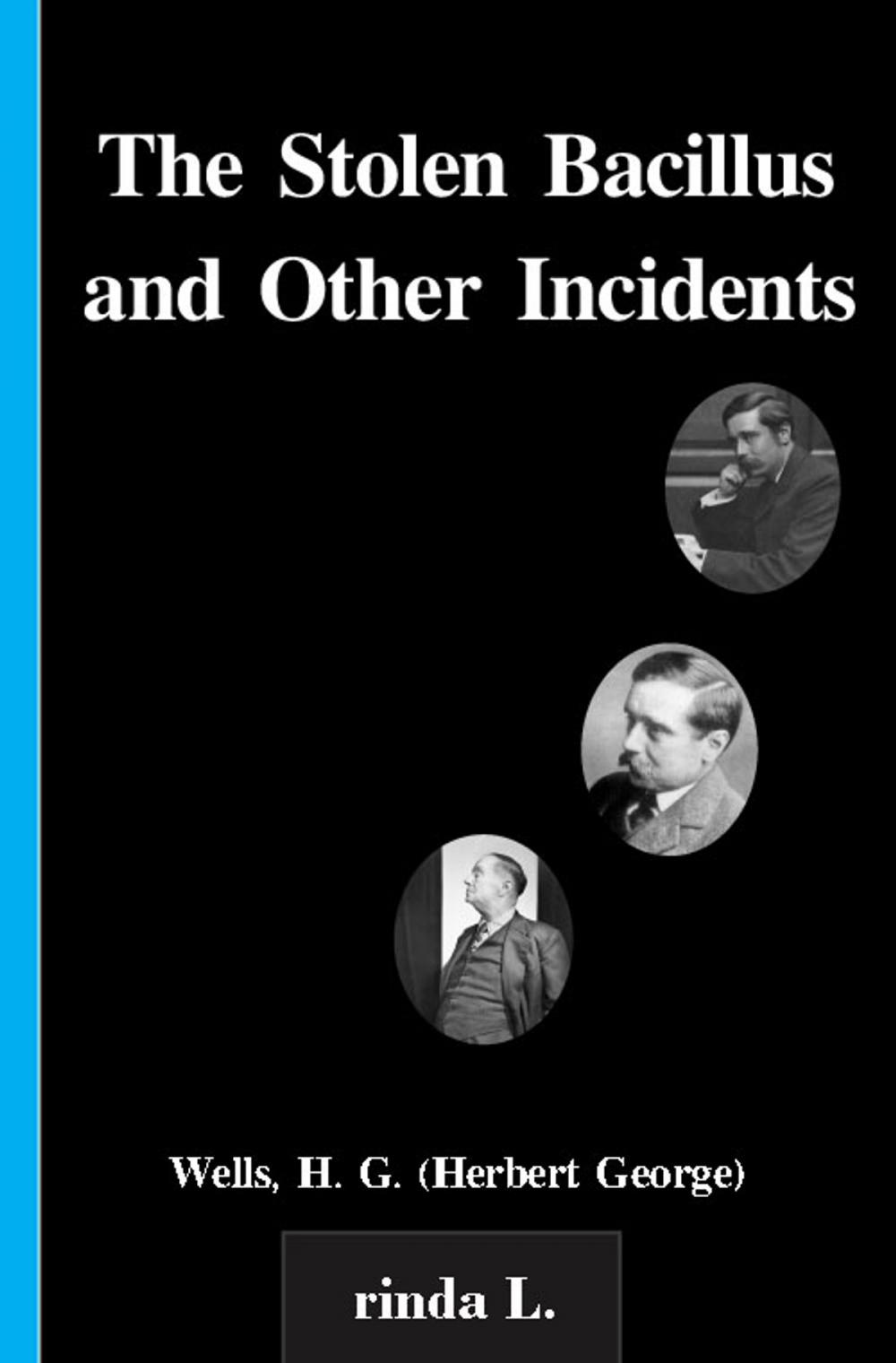 Big bigCover of The Stolen Bacillus and Other Incidents