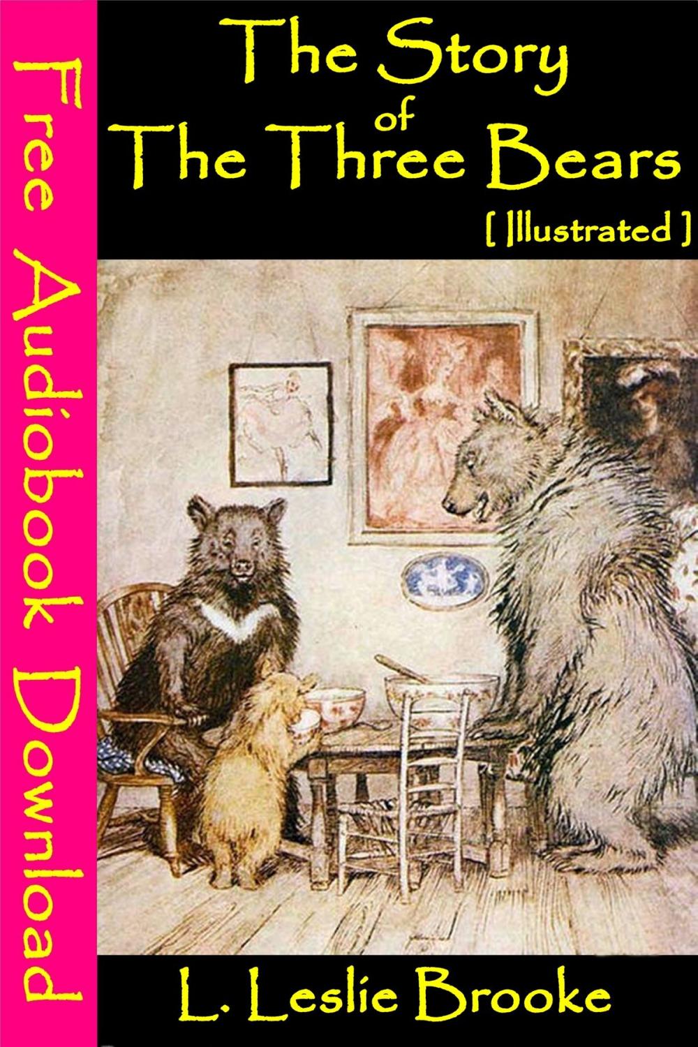 Big bigCover of The Story of the Three Bears [ Illustrated ]