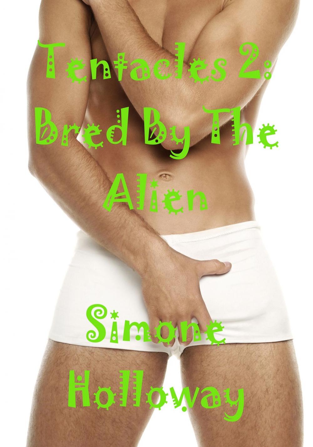 Big bigCover of Tentacles 2: Bred By The Alien