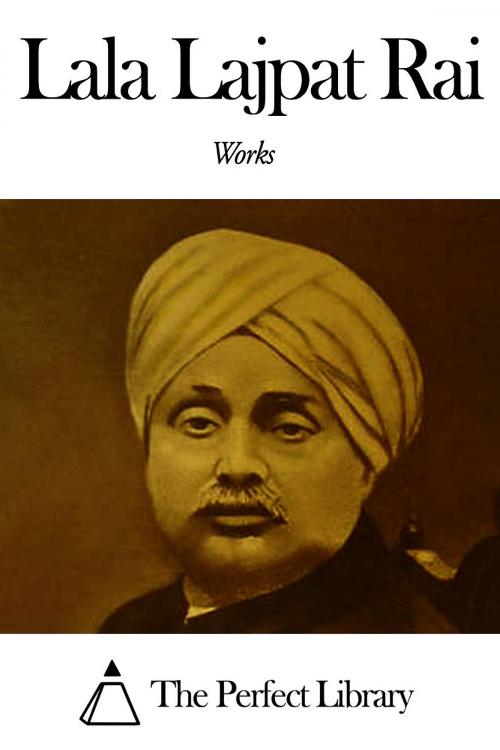 Big bigCover of Works of Lala Lajpat Rai