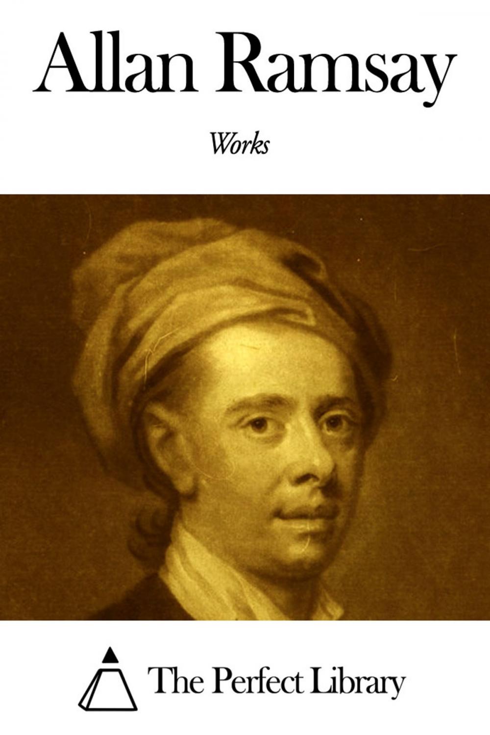 Big bigCover of Works of Allan Ramsay