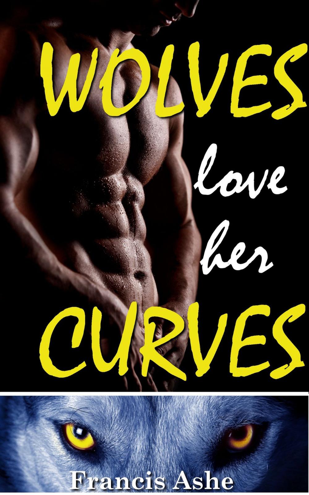 Big bigCover of Wolves Love Her Curves