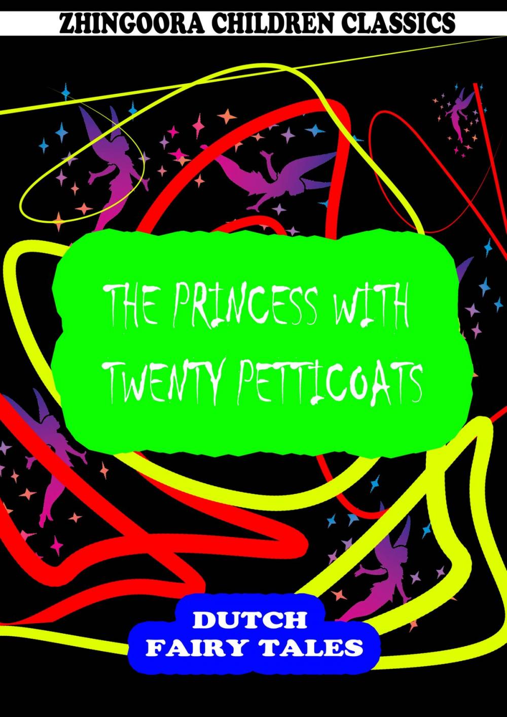 Big bigCover of The Princess With Twenty Petticoats