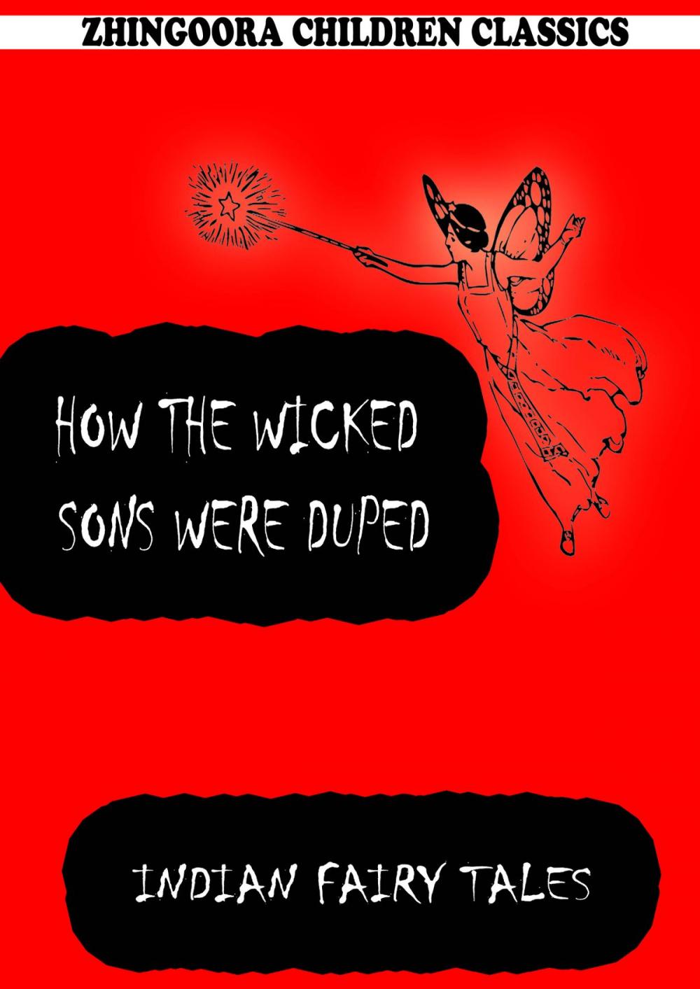 Big bigCover of How The Wicked Sons Were Duped