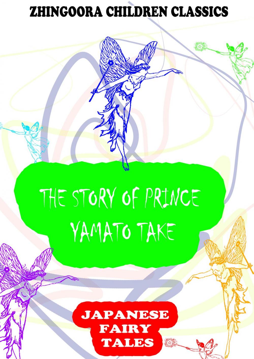 Big bigCover of The Story Of Prince Yamato Take