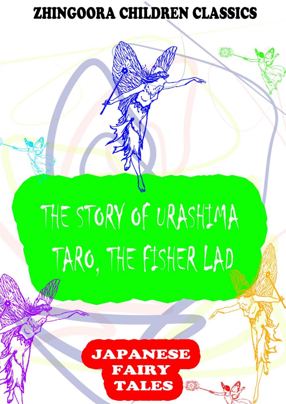 Big bigCover of The Story Of Urashima Taro, The Fisher Lad