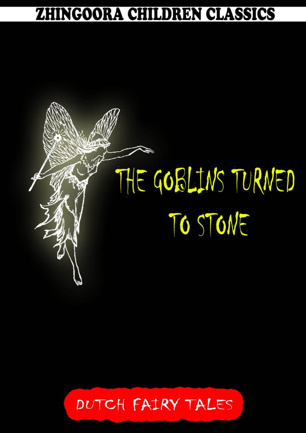 Big bigCover of The Goblins Turned To Stone