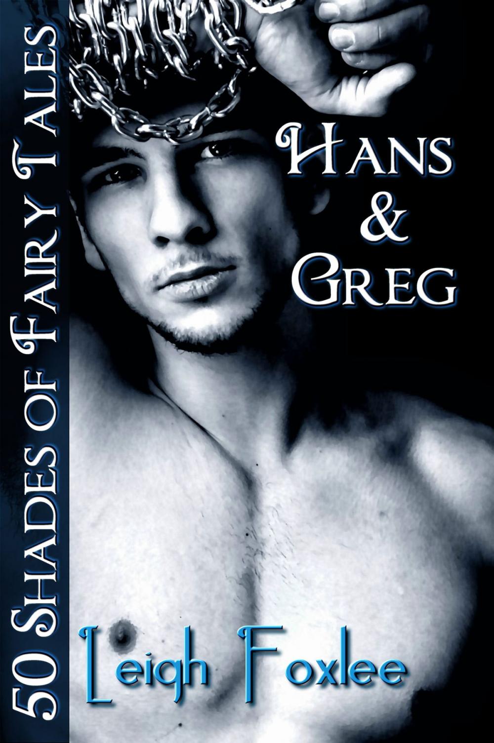 Big bigCover of Hans & Greg: 50 Shades of Fairy Tales